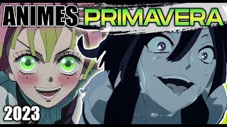 ESTRENOS ANIME PRIMAVERA 2023 [upl. by Paz714]