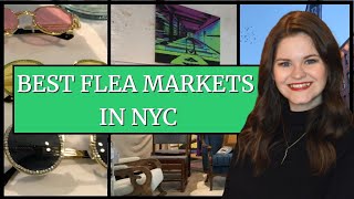 VISITING THE BEST NYC FLEA MARKETS [upl. by Martreb]