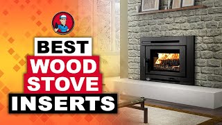 Best Wood Stove Inserts ⬜ Top Options Reviewed  HVAC Training 101 [upl. by Geraldine]