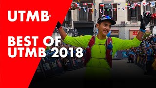 UTMB® 2018 Best Of [upl. by Norm]