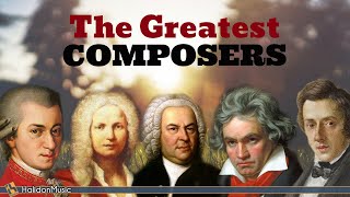 The Greatest Classical Composers [upl. by Arabelle]