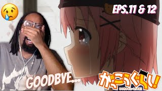 GOODBYEget some restSchoolLive Episodes 11 amp 12 Reaction [upl. by Akeyla925]