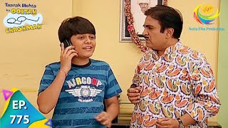 Taarak Mehta Ka Ooltah Chashmah  Episode 775  Full Episode [upl. by Soalokcin109]