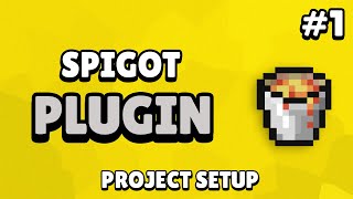 Spigot Custom Plugin Tutorial  Project Setup 1 [upl. by Sweatt842]