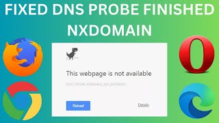 Solved How To Fix DNS PROBE FINISHED NXDOMAIN [upl. by Jasik]