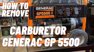 How to Remove Carburetor on a Generac GP5500 Generator [upl. by Anaylil]