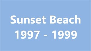 Sunset Beach Opening Compilation [upl. by Daniell500]