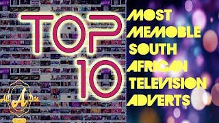 Top 10 Most Memorable South African TV Ads Part 2 [upl. by Avilys]