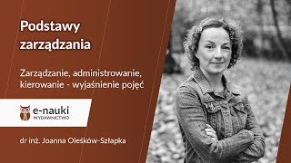 Zarządzanie administrowanie kierowanie Podstawy zarządzania [upl. by Gensmer]