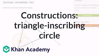 Constructing circle inscribing triangle  Geometric constructions  Geometry  Khan Academy [upl. by Alanson358]