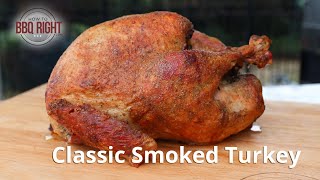 Smoked Thanksgiving Turkey Recipe [upl. by Tufts846]