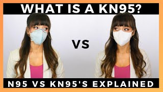 WHAT IS A KN95  The difference between N95S VS KN95S explained [upl. by Vincent]