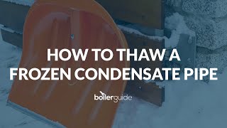 How to Thaw a Frozen Condensate Pipe [upl. by Cordie898]