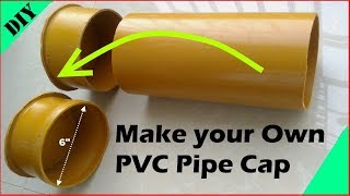 How to make PVC Pipe Cap DIY [upl. by Kendal]