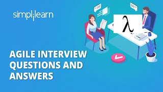 Agile Interview Questions And Answers  Agile Methodology Interview Questions amp Answers Simplilearn [upl. by Anaiv]