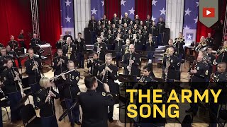 The Army Song  Performed by The United States Army Field Band [upl. by Ashwell]