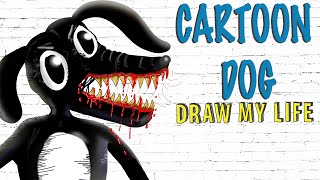 Cartoon Dog  Draw My Life [upl. by Carn964]