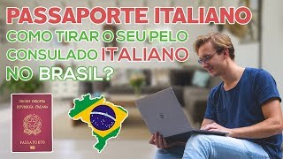 PASSAPORTE ITALIANO  COMO EMITIR O SEU PELO CONSULADO ITALIANO NO BRASIL 📕🌐 [upl. by Annehs]