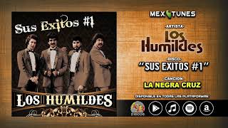 Los Humildes  Sus Exitos 1 Disco Completo [upl. by Gonzales]