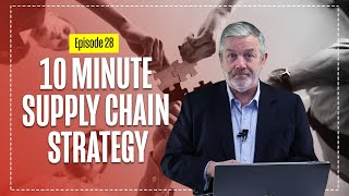 10 Minute Supply Chain amp Logistics Strategy [upl. by Alvar953]