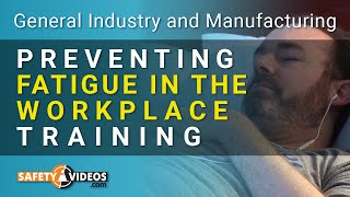 Preventing Fatigue in the Workplace Training from SafetyVideoscom [upl. by Liatrice625]