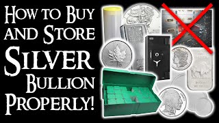 How to Buy and Store Silver Bullion PROPERLY [upl. by Smada]