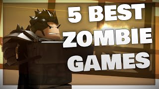 5 BEST Zombie Survival Games YOU NEED to Play  2022 Roblox UPDATED [upl. by Dressel]