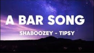 A Bar Song Tipsy  Shaboozey  1 Hour LoopLyrics [upl. by Zollie408]