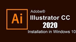 How to Adobe Illustrator CC 2020 Installation in Windows 10 [upl. by Aisatal]