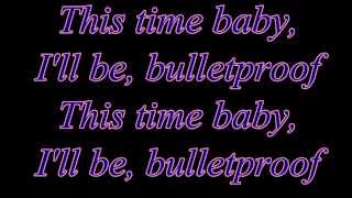 Bulletproof  La Roux Lyrics [upl. by Shiff883]