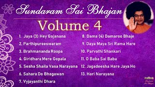 Sundaram Sai Bhajan Volume 4  Sai Bhajans Jukebox  Sathya Sai Baba Bhajans  Sundaram Bhajan Group [upl. by Arammahs]