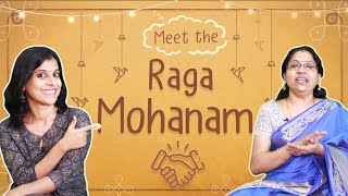 Meet the Raga MOHANAM  VoxGuru ft Rathna Prabha Pratibha Sarathy [upl. by Nniuqal]