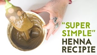 The Most Super Simple Henna Recipe Organic [upl. by Aihsenak735]