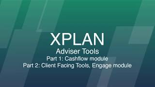 Adviser Tools XPLAN Cashflow and Engage modules [upl. by Jentoft]