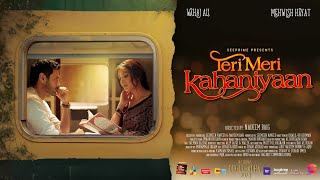 Teri Meri Kahaniyaan  Nadeem Baig Film Trailer  Mehwish  Wahaj  Feature Film [upl. by Pancho655]