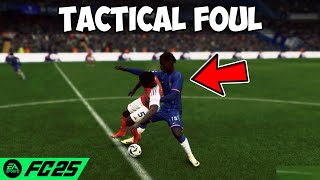 How To Do Professional Foul Tactical Foul On FC 25 [upl. by Aznola]