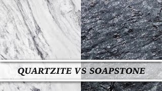 Quartzite vs Soapstone  Countertop Comparison [upl. by Thaddus]