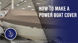 How to Make a Power Boat Cover [upl. by Carleen690]