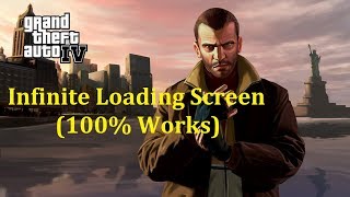 How to fix GTA 4 Infinite Loading Screen 100 Works [upl. by Reinke]