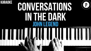 John Legend  Conversations In The Dark Karaoke SLOWER Acoustic Piano Instrumental Cover Lyrics [upl. by Nabla]