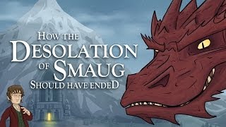 How The Desolation of Smaug Should Have Ended [upl. by Purdum159]