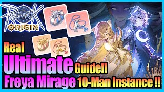 Real ULTIMATE Freya Mirage Guide Trick amp Tips Ragnarok Origin Global [upl. by Felice]