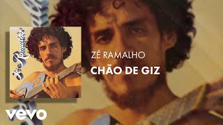 Zé Ramalho  Chão de Giz Áudio Oficial [upl. by Dunaville]