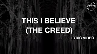 This I Believe The Creed Official Lyric Video  Hillsong Worship [upl. by Neurath488]