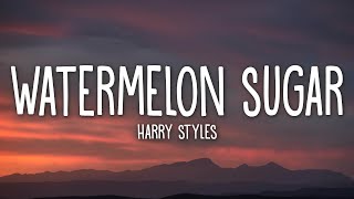 Harry Styles  Watermelon Sugar Lyrics [upl. by Odericus]