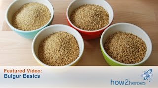 Bulgur Basics [upl. by Garlen]