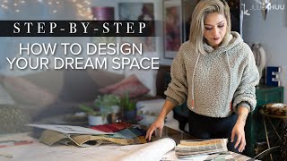 HOW TO DESIGN YOUR DREAM SPACE A Stepby Step Beginner’s Guide to Interior Design [upl. by Fiorenze]