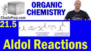 215 Aldol Reactions  Organic Chemistry [upl. by Ailev]