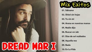 Dread Mar I Mix Todos Sus Exitos 2021 [upl. by Uzzi]