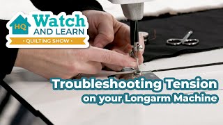 Troubleshooting tension on your longarm [upl. by Esemaj]